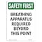 Signmission OSHA Sign, Breathing Apparatus Required Beyond, 18in X 12in Decal, 12" W, 18" L, Portrait OS-SF-D-1218-V-11038 - alternate 1